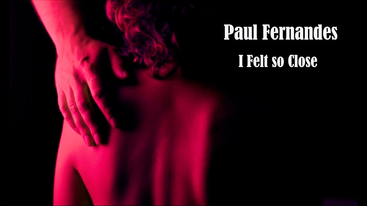 I Felt So Close music video thumbnail